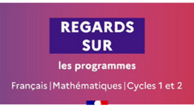 REGARDS SUR … les nouveaux programmes cycle 1